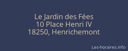 Le Jardin des Fées