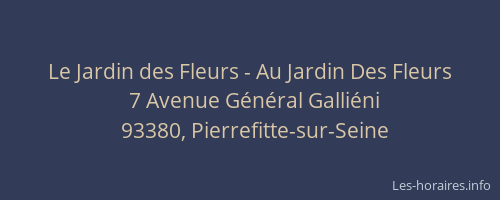 Le Jardin des Fleurs - Au Jardin Des Fleurs