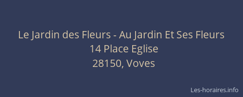 Le Jardin des Fleurs - Au Jardin Et Ses Fleurs