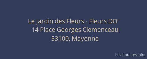 Le Jardin des Fleurs - Fleurs DO'