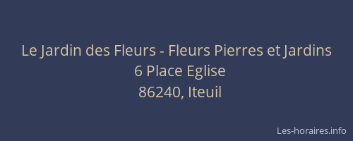 Le Jardin des Fleurs - Fleurs Pierres et Jardins