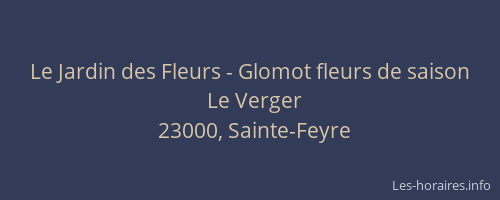 Le Jardin des Fleurs - Glomot fleurs de saison