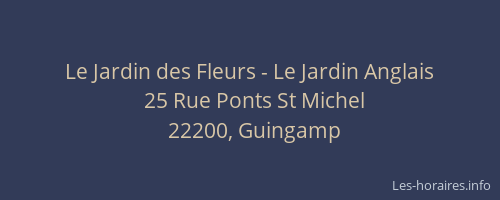 Le Jardin des Fleurs - Le Jardin Anglais