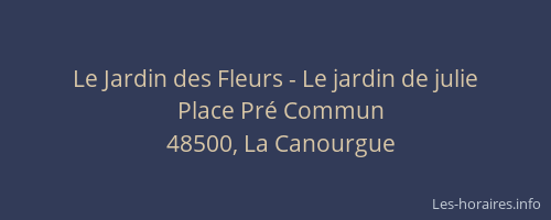 Le Jardin des Fleurs - Le jardin de julie