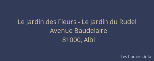 Le Jardin des Fleurs - Le Jardin du Rudel