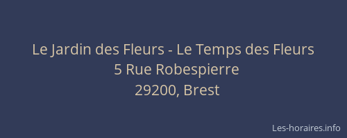 Le Jardin des Fleurs - Le Temps des Fleurs