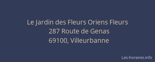 Le Jardin des Fleurs Oriens Fleurs