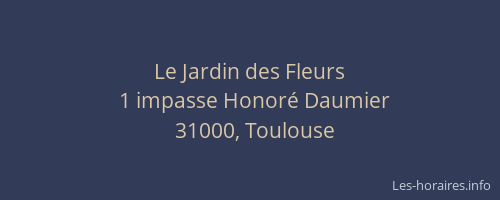 Le Jardin des Fleurs