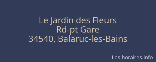 Le Jardin des Fleurs