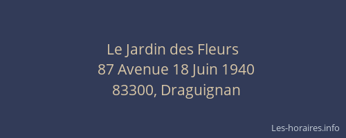 Le Jardin des Fleurs