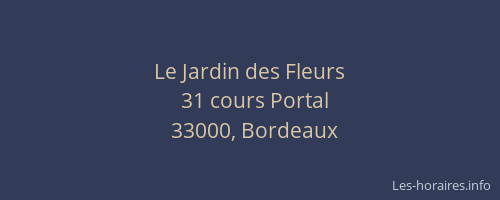 Le Jardin des Fleurs