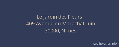 Le Jardin des Fleurs