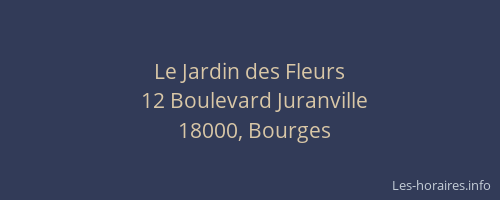 Le Jardin des Fleurs