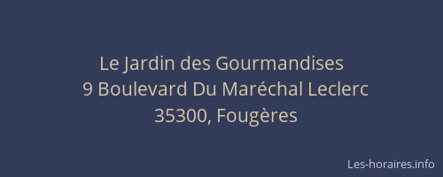 Le Jardin des Gourmandises