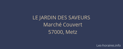 LE JARDIN DES SAVEURS