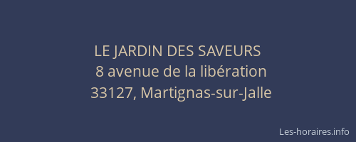LE JARDIN DES SAVEURS