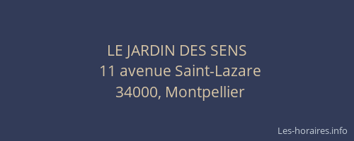 LE JARDIN DES SENS