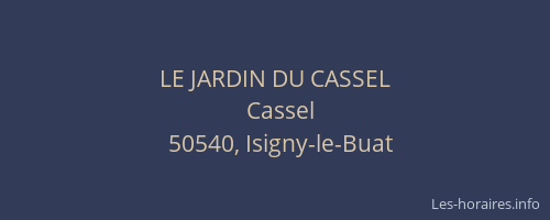 LE JARDIN DU CASSEL