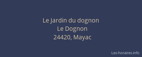 Le Jardin du dognon