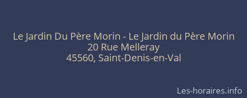 Le Jardin Du Père Morin - Le Jardin du Père Morin