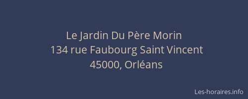 Le Jardin Du Père Morin
