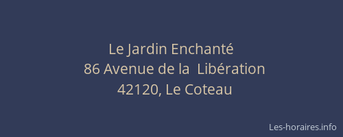 Le Jardin Enchanté