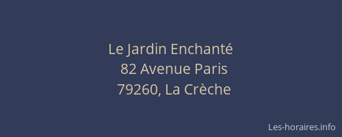 Le Jardin Enchant&eacute;