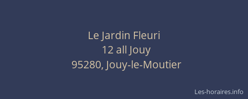 Le Jardin Fleuri