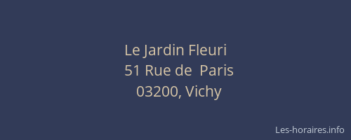 Le Jardin Fleuri