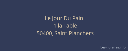 Le Jour Du Pain