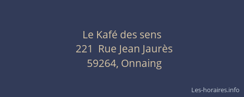 Le Kafé des sens