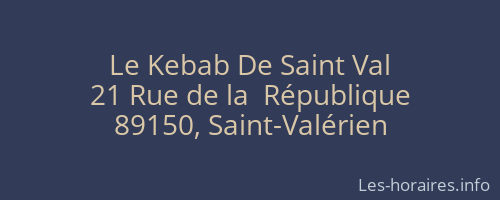 Le Kebab De Saint Val