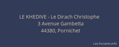 LE KHEDIVE - Le Dirach Christophe