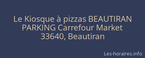 Le Kiosque à pizzas BEAUTIRAN