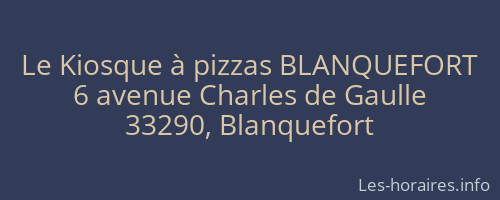 Le Kiosque à pizzas BLANQUEFORT