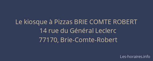 Le kiosque à Pizzas BRIE COMTE ROBERT
