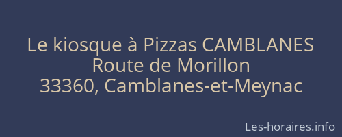 Le kiosque à Pizzas CAMBLANES