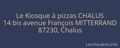 Le Kiosque à pizzas CHALUS