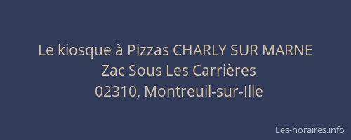 Le kiosque à Pizzas CHARLY SUR MARNE