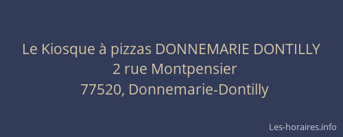 Le Kiosque à pizzas DONNEMARIE DONTILLY