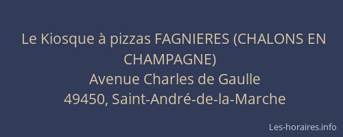 Le Kiosque à pizzas FAGNIERES (CHALONS EN CHAMPAGNE)