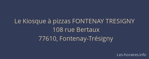 Le Kiosque à pizzas FONTENAY TRESIGNY