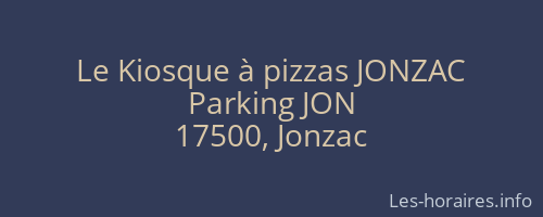 Le Kiosque à pizzas JONZAC