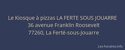 Le Kiosque à pizzas LA FERTE SOUS JOUARRE