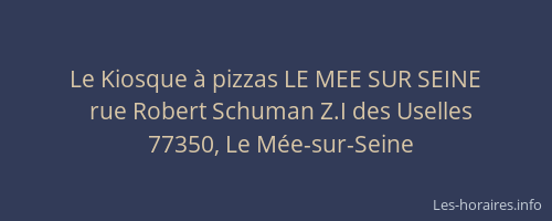Le Kiosque à pizzas LE MEE SUR SEINE