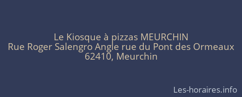 Le Kiosque à pizzas MEURCHIN