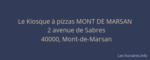 Le Kiosque à pizzas MONT DE MARSAN