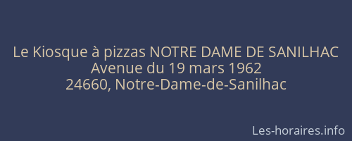 Le Kiosque à pizzas NOTRE DAME DE SANILHAC