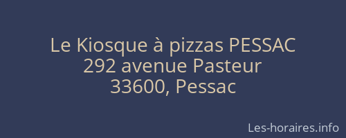 Le Kiosque à pizzas PESSAC