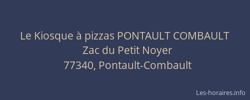 Le Kiosque à pizzas PONTAULT COMBAULT